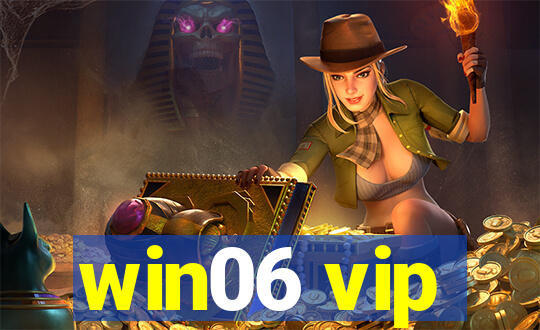 win06 vip